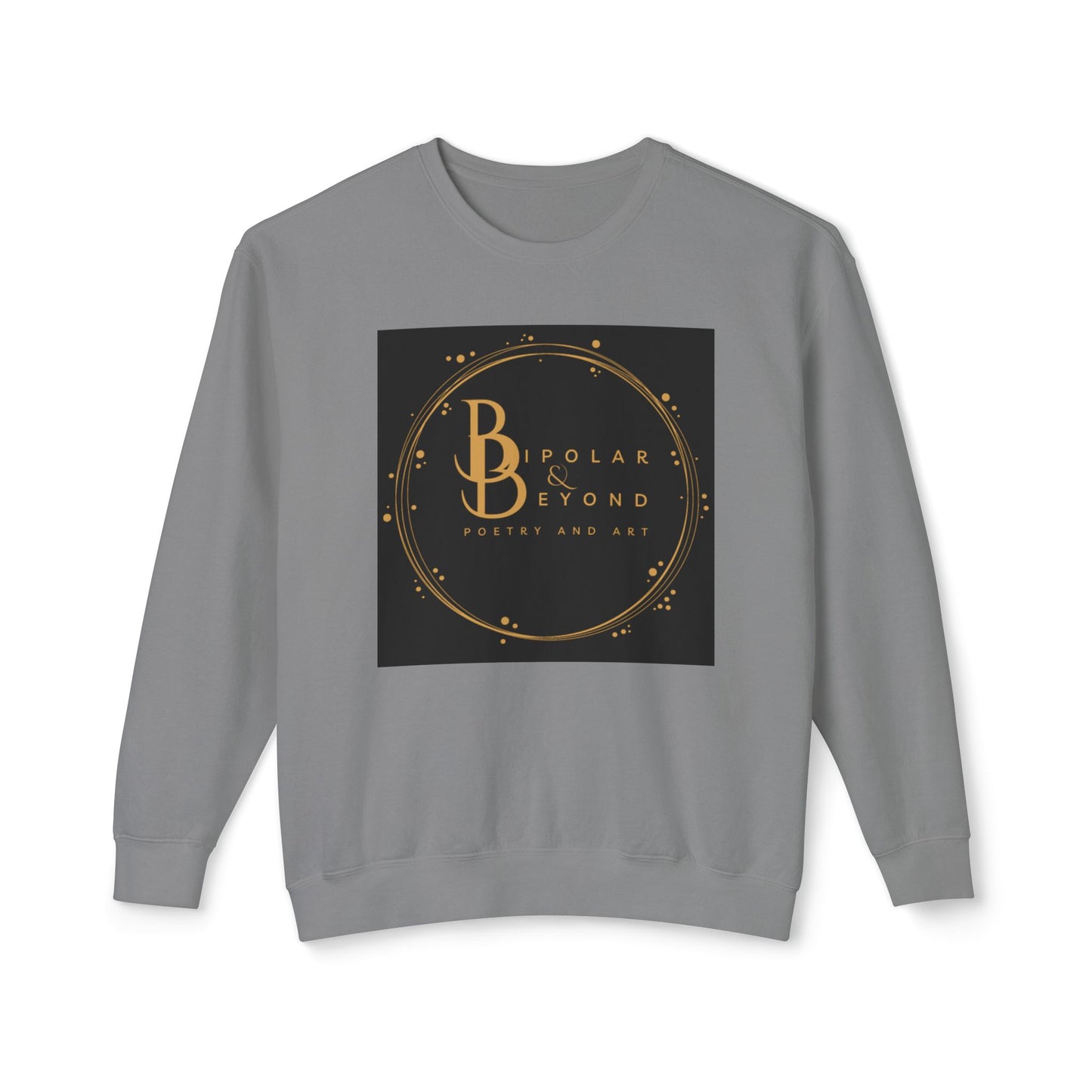 Bipolar & Beyond Unisex Lightweight Crewneck Sweatshirt - Poetry and Art Inspired