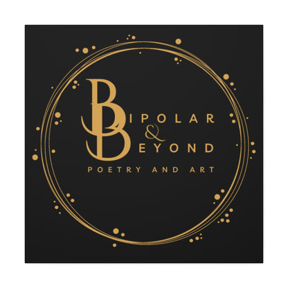 Artistic Matte Canvas Print - Bipolar & Beyond Poetry & Art