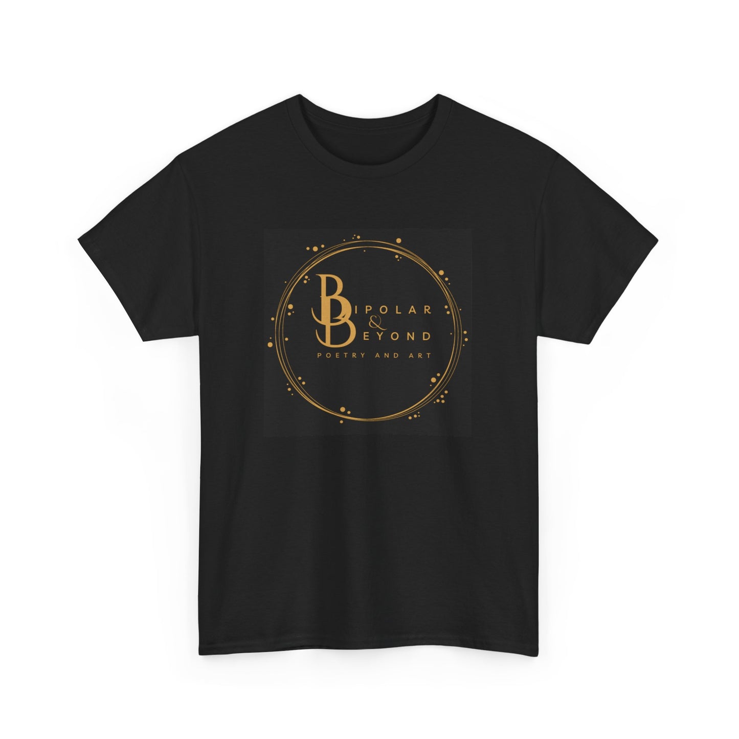 Unisex Heavy Cotton Tee - Bipolar Beyond Poetry & Art