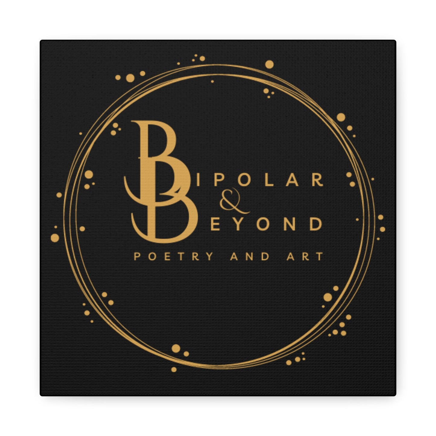 Artistic Matte Canvas Print - Bipolar & Beyond Poetry & Art