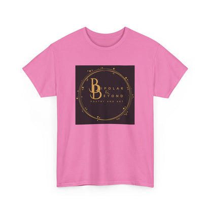 Unisex Heavy Cotton Tee - Bipolar Beyond Poetry & Art