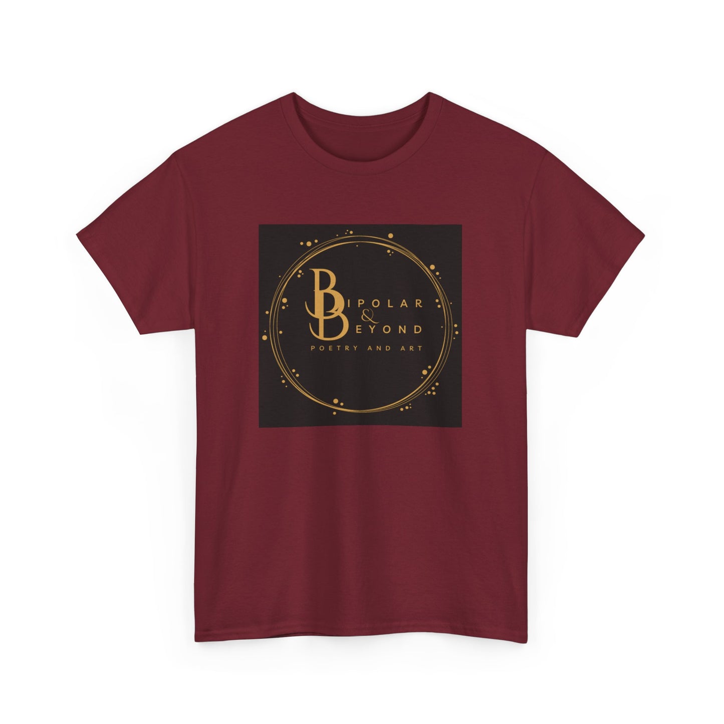 Unisex Heavy Cotton Tee - Bipolar Beyond Poetry & Art