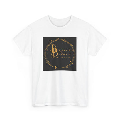 Unisex Heavy Cotton Tee - Bipolar Beyond Poetry & Art